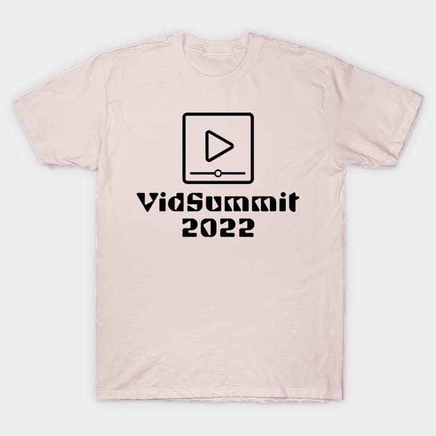 Video Summit 2022 T-Shirt by TShirtHook